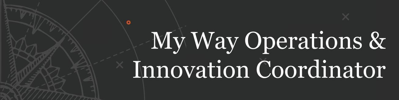 Image: MyWay Operations & Innovation Coordinator 2024-2025